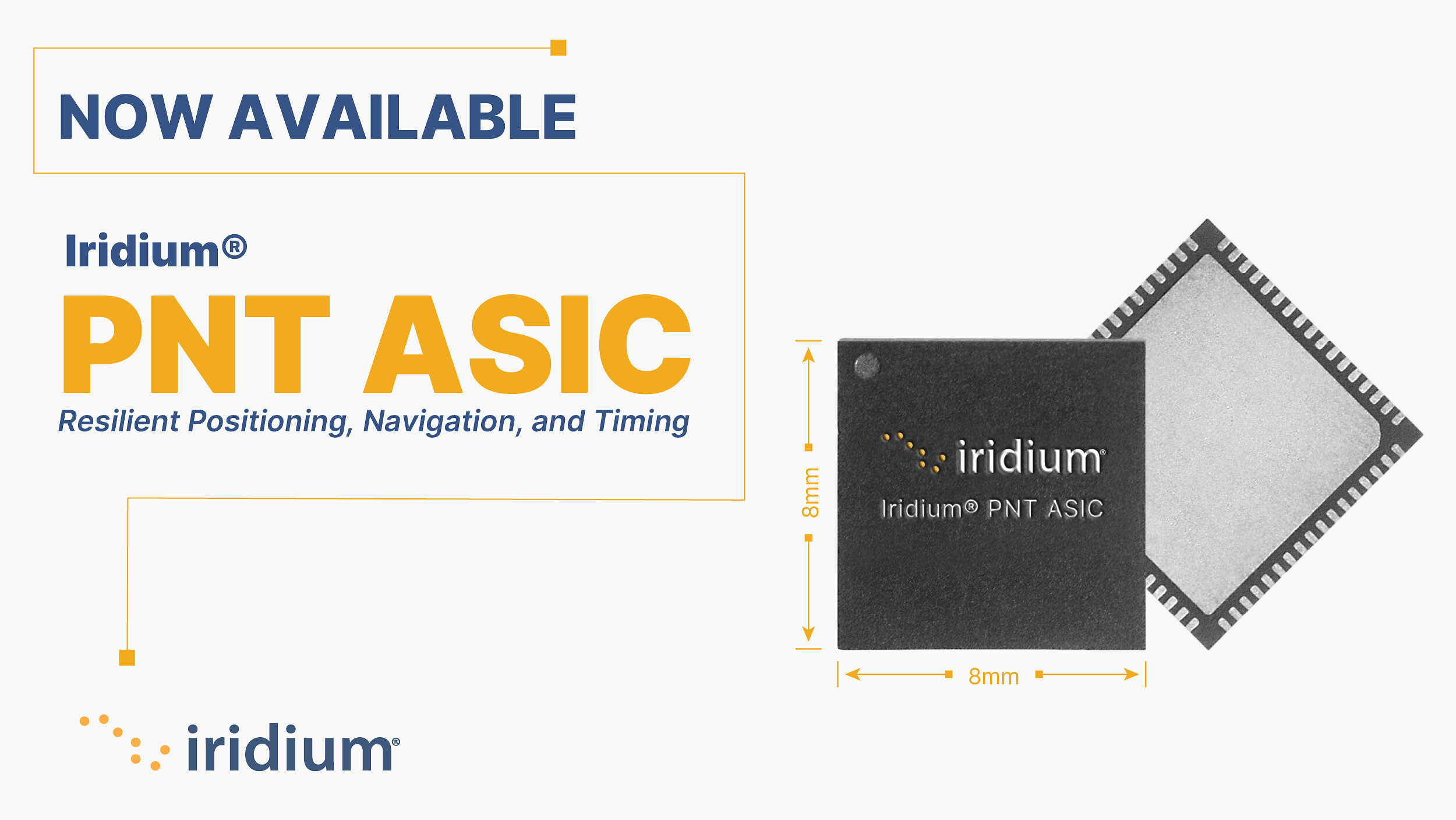 Iridium shrinks assured PNT into an eight-millimetre chip Iridium shrinks assured PNT into an eight-millimetre chip